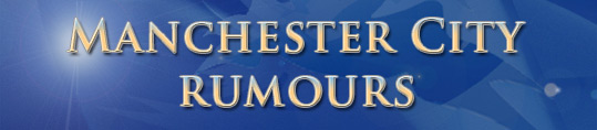 manchester city rumours